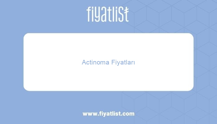 actinoma fiyatlari 3468