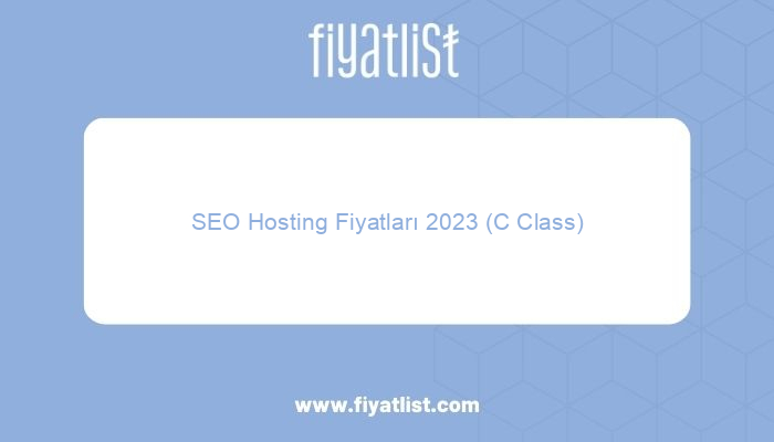 seo hosting fiyatlari 2023 c class 5565